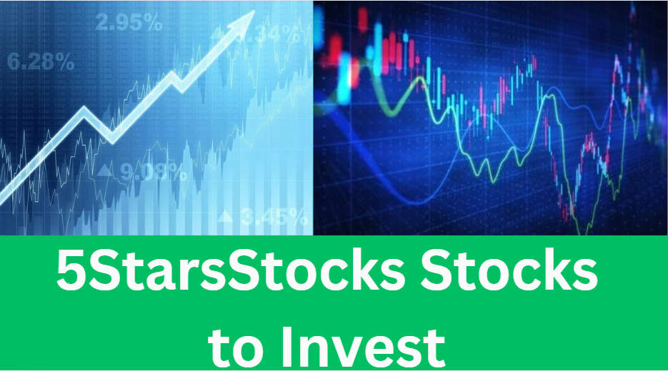 5starsstocks stocks to invest